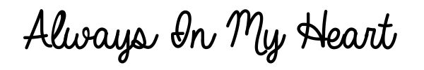 Always In My Heart font preview